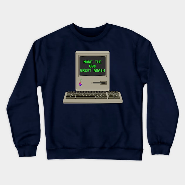 Make the 80 great again Crewneck Sweatshirt by Karafuru